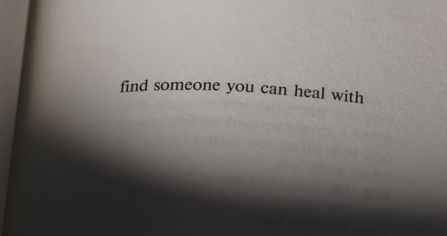 Sentence in book reads find someone you can heal with