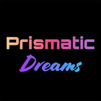 Prismatic Dreams