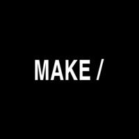 MAKE/FILMS