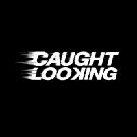 Caught Looking